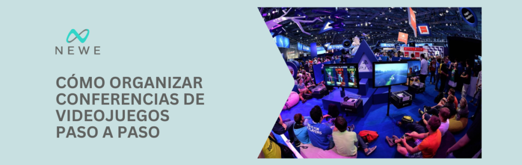 Cómo organizar conferencias de videojuegos paso a paso